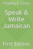 Speak & Write Jamaican