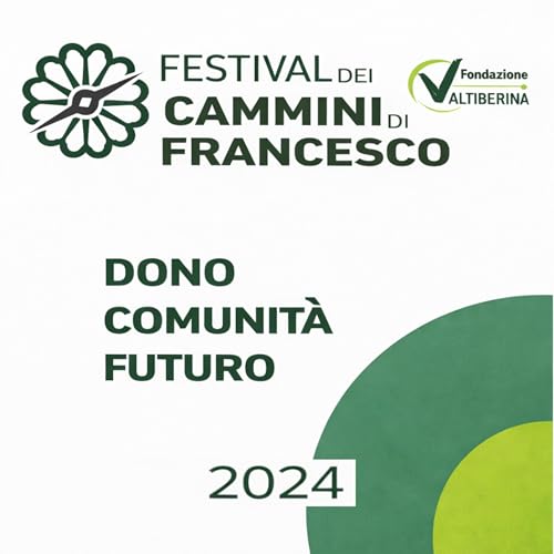 Festival dei Cammini di Francesco 2024 Podcast Por TTV.it arte de portada
