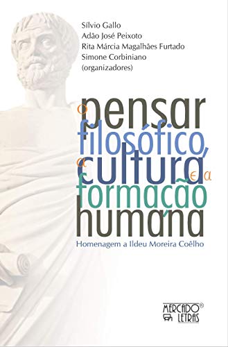 O pensar filosófico, a cultura e a formação humana: