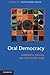 Oral Democracy: Deliberation in Indian Village Assemblies (Theories of Institutional Design)