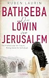 Cover zum Buch Die Löwin von Jerusalem: Bathseba