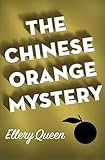 The Chinese Orange Mystery
