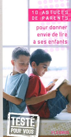 Pour donner envie de lire à ses enfants