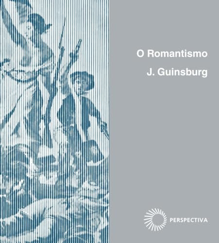 O romantismo: