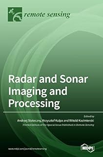 Radar and Sonar Imaging and Processing