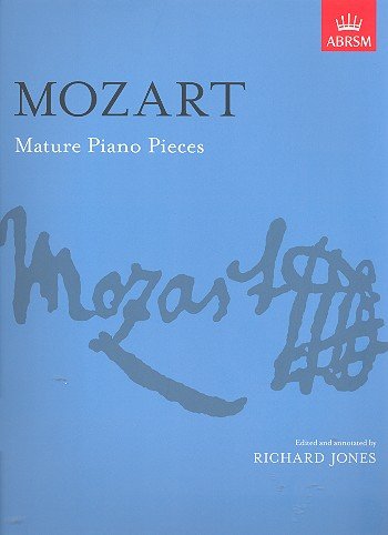 W.A. Mozart: Mature Piano Pieces partitions musique classique recueil piano solo