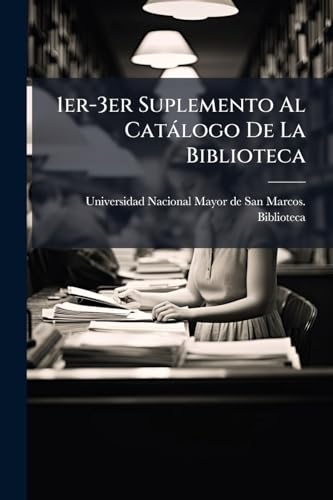 1er-3er Suplemento Al Catálogo De La Biblioteca