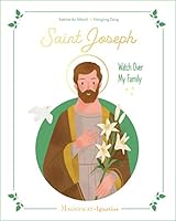 Saint Joseph: Watch Over My Family 1621645134 Book Cover