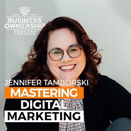 『Mastering Digital Marketing - Jennifer Tamborski』のカバーアート