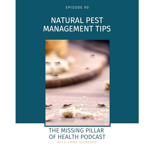 90: Natural Pest Management Tips
