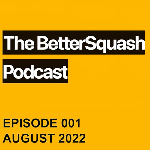 Episode 001: August 2022