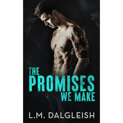 The Promises We Make: A Best Friends to Lovers Rockstar Romance