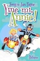 Yine mi, Annie! 975050643X Book Cover