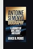 ANTOINE SEMENYO BIOGRAPHY: A Journey of Grit, Goals, and Glory