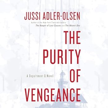 The Purity of Vengeance: A Department Q Novel