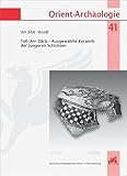  Tell Ἁin Dārā –: Ausgewählte Keramik der jüngeren Schichten (Orient Archäologie)