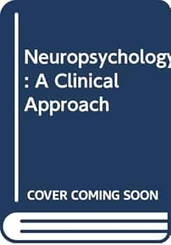 健康・医学 Neuropsychology and Neuroscience Clinical Neuroscience: Psychopathology and the Brain