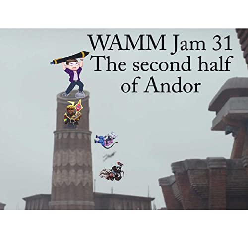 WAMM Jam 31: Andor Seocnd Half cover art