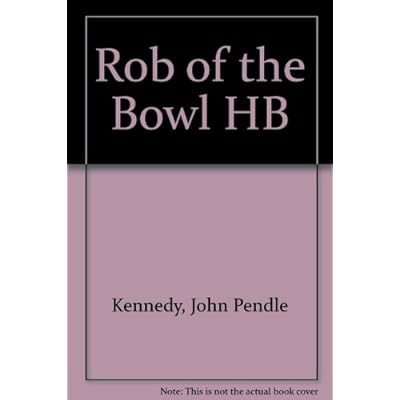 Rob of the Bowl HB