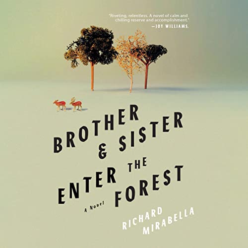 Brother &amp;amp; Sister Enter the Forest by Richard Mirabella episode artwork