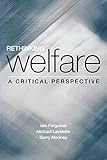  Rethinking Welfare: A Critical Perspective
