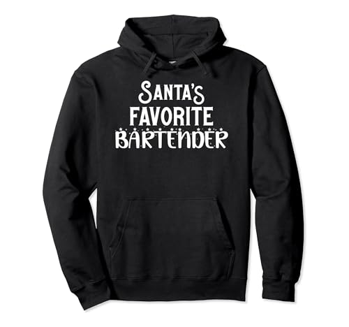 Funny Bartender Santa's Favorite Bartender Sudadera con Capucha