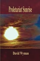 Proletariat Sunrise 1945752378 Book Cover