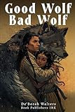  Good Wolf Bad Wolf