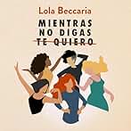 Mientras no digas te quiero