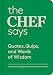 The Chef Says: Quotes, Quips and Words of Wisdom