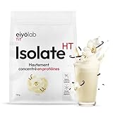 ISOLATE HT | Whey Isolat de Protéines en Poudre | Jusqu’à 88% de Protéines | Riche en BCAA + Glutamine | Musculation Rapide et Sèche | Faible en Lactose | Onctueuse Saveur Vanille | 750g | Eiyolab