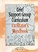 Grief Support Group Curriculum : Facilitator's Handbook