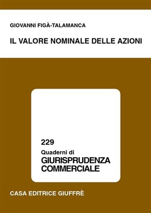 Valore nominale delle azioni : Fig� talamanca, Fig� talamanca: Amazon.it:  Libri