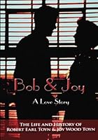 Bob & Joy: A Love Story 097968966X Book Cover