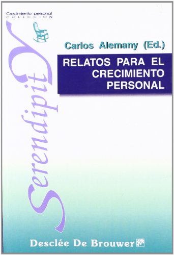 Relatos Para El Crecimiento Personal - Fresado Serendipity Relatos Para El Crecimiento Personal - Fresado Serendipity