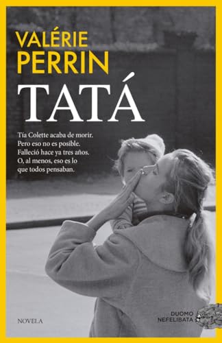 Tatá. El éxito arrollador del año con un millón de lectores (NEFELIBATA)