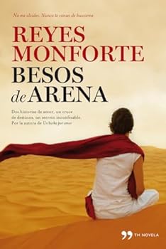 Paperback Besos de arena: Dos historias de amor, un cruce de destinos, un secreto inconfesable [Spanish] Book