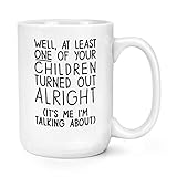 Gift Base Pozo En Menos Uno de Su Niños Girado Fuera Muy Bien 15oz Grande Taza