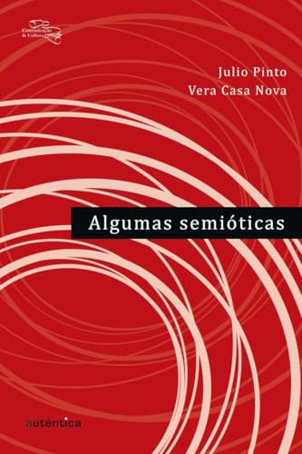 Algumas semióticas: