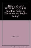 Public Values Privt Schools PB 1850003475 Book Cover
