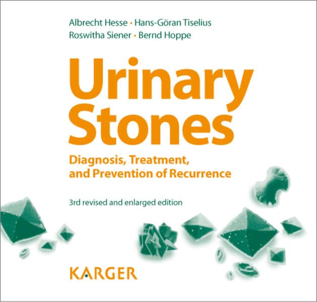 Buy Urinary Stones: Diagnosis, Treatment, and Prevention of Recurrence — BookShops.in