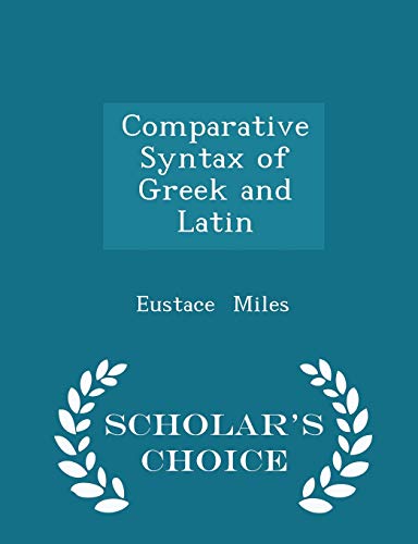 Comparative Syntax of Greek and Latin - Scholar... 1298273005 Book Cover