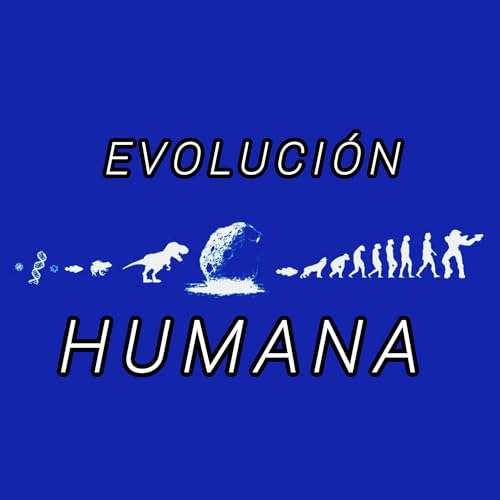 Camino a la Hominizaci&oacute;n 🐵🎧