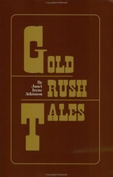 Paperback Gold Rush Tales Book