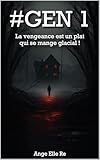 #GEN1 - La vengeance est un plat qui se mange gl