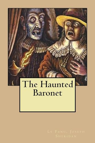 The Haunted Baronet