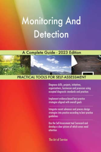 Monitoring And Detection A Complete Guide - 2023 Edition