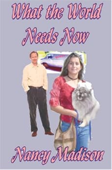 Paperback What the World Needs Now Book