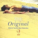 THE ORIGINAL 2 - 矢沢永吉