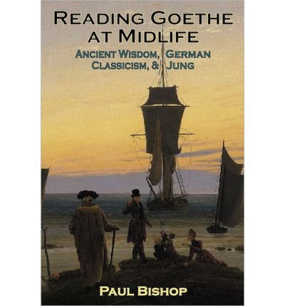 Reading Goethe at Midlife (Paperback) - Common